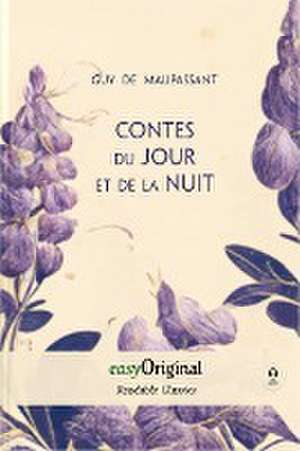 Contes du jour et de la nuit (with audio-online) - Readable Classics - Unabridged french edition with improved readability de Guy de Maupassant