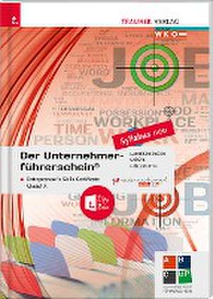 Der Unternehmerführerschein - Entrepreneur's Skills Certificate, Modul A + E-Book de Kurt Lumetzberger