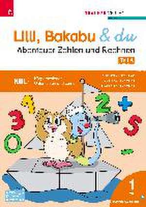 Lilli, Bakabu & du - Abenteuer Zahlen und Rechnen 1 (2 Bände) de Christina Konrad