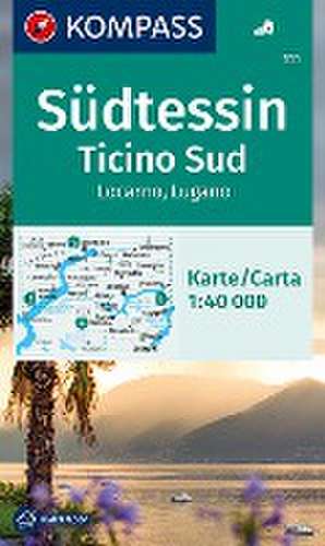 KOMPASS Wanderkarte 111 Südtessin - Ticino Sud - Locarno - Lugano 1:40.000 de KOMPASS-Karten GmbH