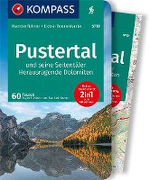 KOMPASS Wanderführer Pustertal und seine Seitentäler, Herausragende Dolomiten, 60 Touren de Eugen E. Hüsler