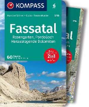 KOMPASS Wanderführer Fassatal, Rosengarten, 60 Touren mit Extra-Tourenkarte de Wolfgang Heitzmann