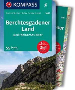 KOMPASS Wanderführer Berchtesgadener Land und Steinernes Meer, 55 Touren mit Extra-Tourenkarte de Walter Theil