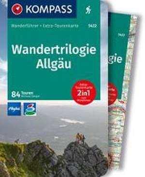 KOMPASS Wanderführer Wandertrilogie Allgäu, 84 Touren mit Extra-Tourenkarte de Michael Sänger