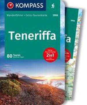 KOMPASS Wanderführer Teneriffa, 80 Touren mit Extra-Tourenkarte de Manfred Föger