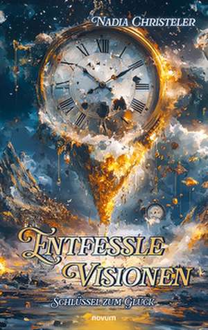 Entfessle Visionen de Nadia Christeler