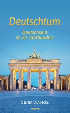Deutschtum de Gerd Wange