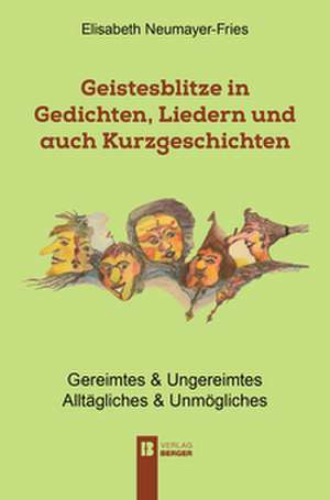 Geistesblitze de Elisabeth Neumayer-Fries