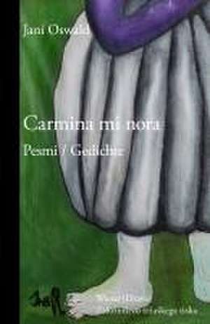 Carmina mi nora de Jani Oswald