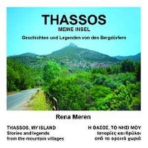 Thassos, meine Insel de Rena Meren