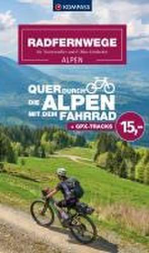 KOMPASS Radfernwege quer durch die Alpen