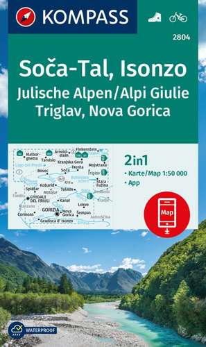 KOMPASS Wanderkarte 2804 Soca-Tal, Isonzo, Alpi Giulie / Julische Alpen, Triglav, Nova Gorica 1:50.000