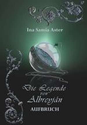 Aufbruch de Ina Samia Aster