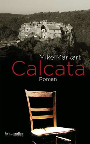 Calcata de Mike Markart