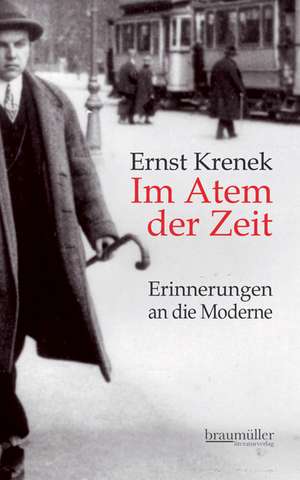 Im Atem der Zeit de Ernst Krenek