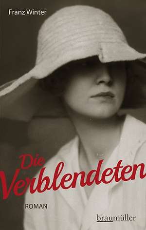 Die Verblendeten de Franz Winter