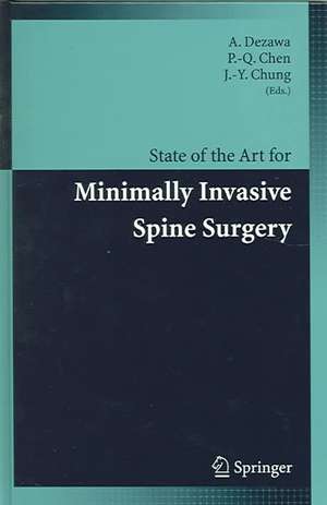 State of the Art for Minimally Invasive Spine Surgery de A. Dezawa