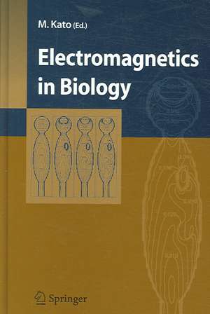 Electromagnetics in Biology de Makoto Kato