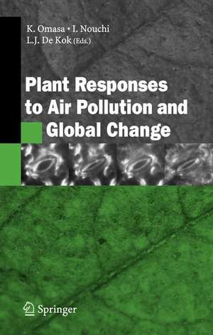 Plant Responses to Air Pollution and Global Change de Kenji Omasa