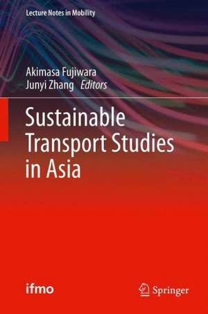 Sustainable Transport Studies in Asia de Akimasa Fujiwara