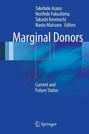 Marginal Donors: Current and Future Status de Takehide Asano