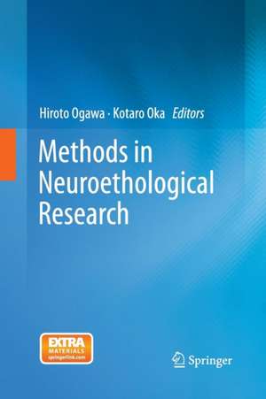 Methods in Neuroethological Research de Hiroto Ogawa