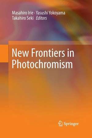 New Frontiers in Photochromism de Masahiro Irie