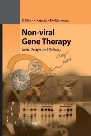 Non-viral Gene Therapy: Gene Design and Delivery de Kazunari Taira