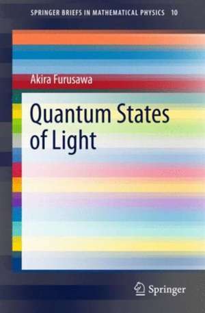 Quantum States of Light de Akira Furusawa