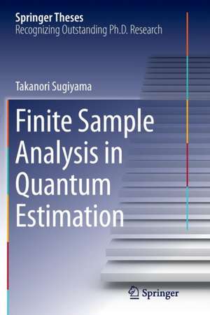 Finite Sample Analysis in Quantum Estimation de Takanori Sugiyama