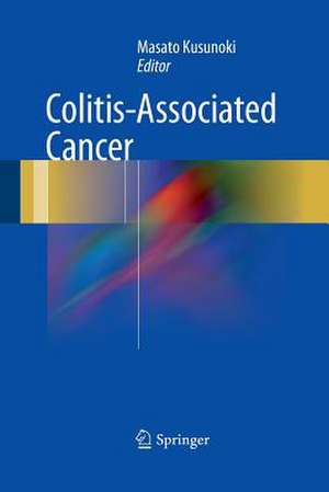 Colitis-Associated Cancer de Masato Kusunoki