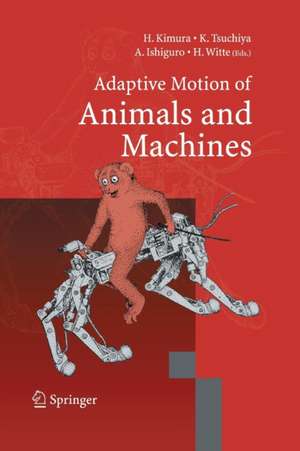 Adaptive Motion of Animals and Machines de Hiroshi Kimura