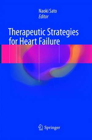 Therapeutic Strategies for Heart Failure de Naoki Sato