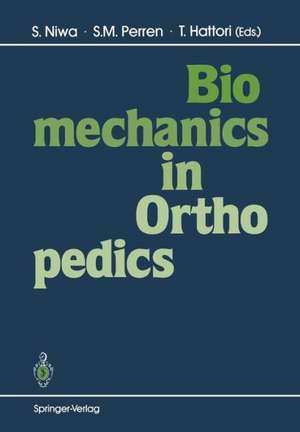 Biomechanics in Orthopedics de Shigeo Niwa