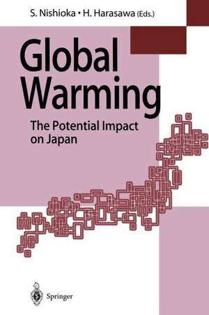 Global Warming: The Potential Impact on Japan de Shuzo Nishioka