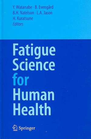 Fatigue Science for Human Health de Y. Watanabe