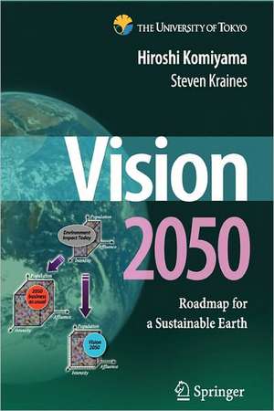 Vision 2050: Roadmap for a Sustainable Earth de Hiroshi Komiyama