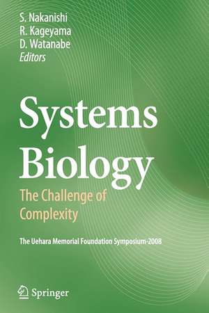 Systems Biology: The Challenge of Complexity de Shigetada Nakanishi