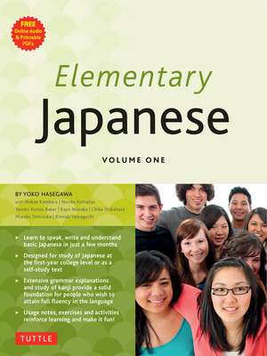 Elementary Japanese Volume One: This Beginner Japanese Language Textbook Expertly Teaches Kanji, Hiragana, Katakana, Speaking & Listening (Online Media Included) de Yoko Hasegawa