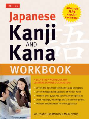 Japanese Kanji and Kana Workbook: A Self-Study Workbook for Learning Japanese Characters de Wolfgang Hadamitzky