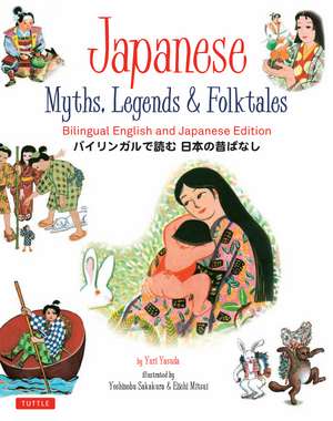 Japanese Myths, Legends & Folktales: Bilingual English and Japanese Edition (12 Folktales) de Yuri Yasuda