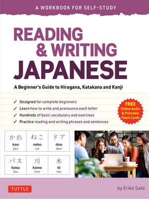 Reading & Writing Japanese: A Workbook for Self-Study: A Beginner's Guide to Hiragana, Katakana and Kanji (Free Online Audio and Printable Flash Cards) de Eriko Sato