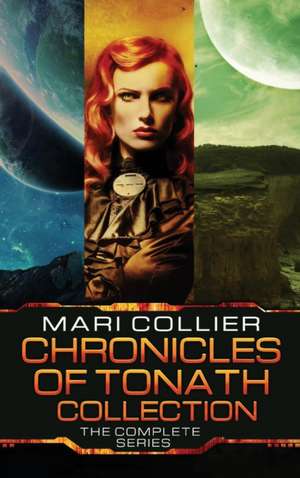 Chronicles Of Tonath Collection de Mari Collier