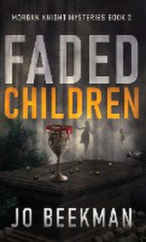 Faded Children de Jo Beekman