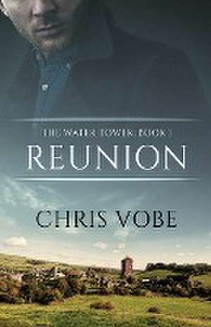 Reunion de Chris Vobe