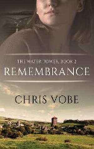 Remembrance de Chris Vobe