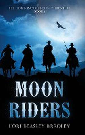 Moon Riders de Lori Beasley Bradley