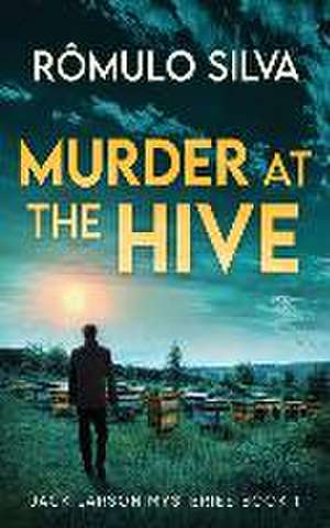 Murder at The Hive de Rômulo Silva