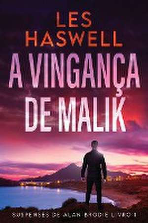 A Vingança De Malik de Les Haswell