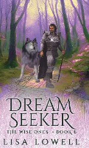 Dream Seeker de Lisa Lowell